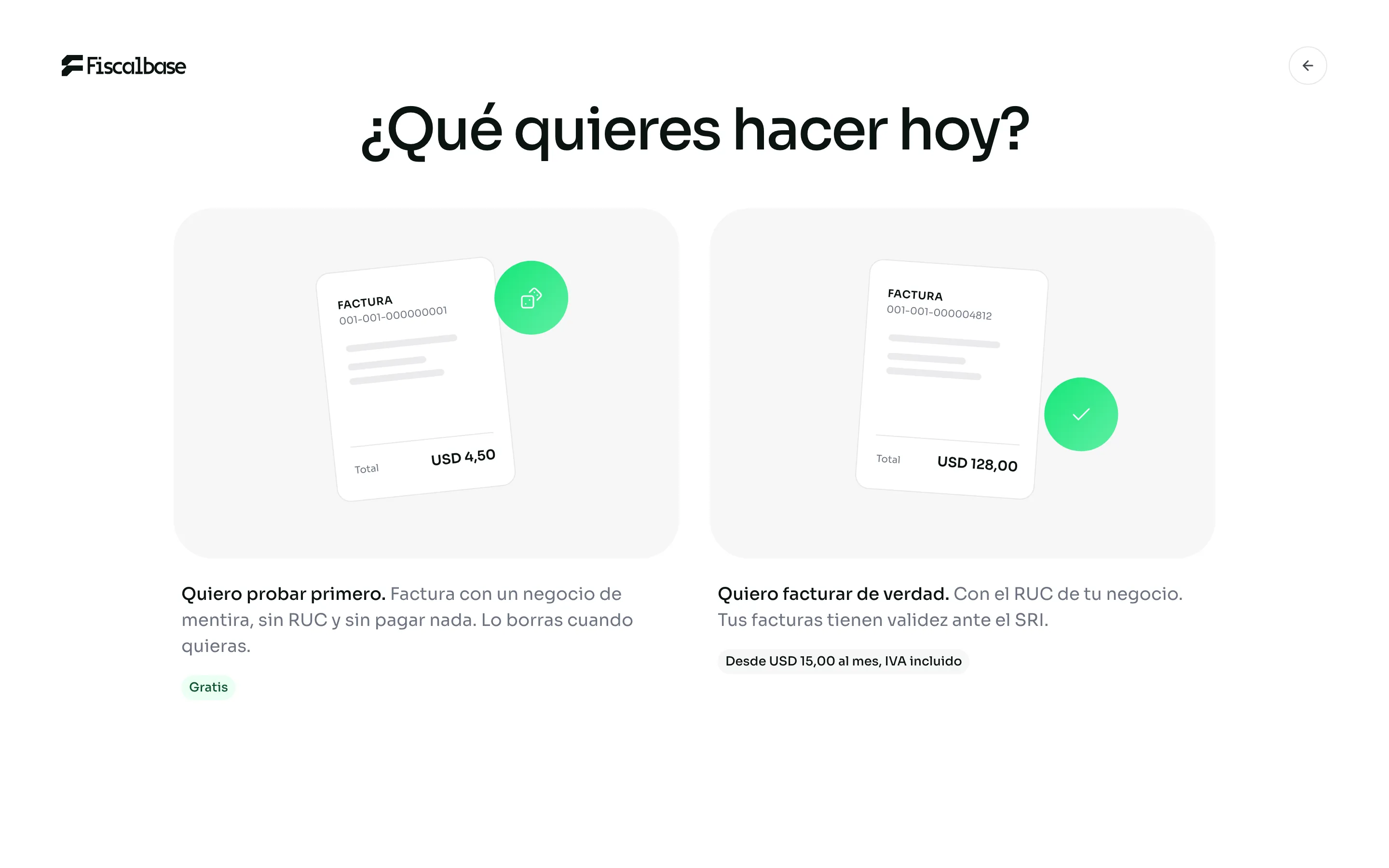 La pregunta «¿Qué quieres hacer hoy?» con las opciones de practicar o facturar de verdad